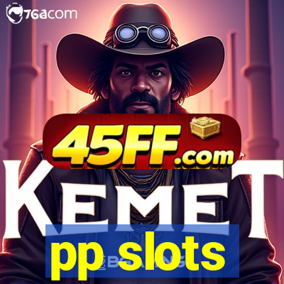 pp slots